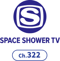 SPACE SHOWER TV ch.322
